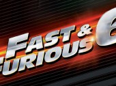 Fast & Furious 6 Fast & Furious 6